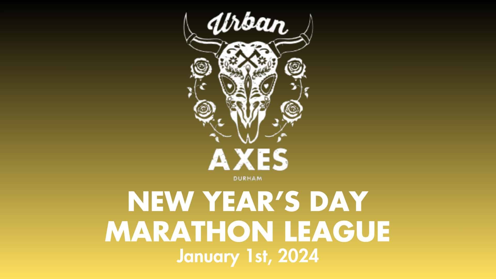 Urban Durham New Year's Day Marathon Total Axe Throwing