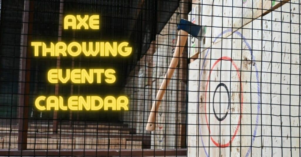 Axe Throwing Events Calendar